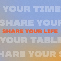 Share Your Life | Austin Hix