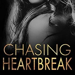 Access PDF 🧡 Chasing Heartbreak: A Friends-to-Lovers Romance (Dark Love Series Book