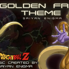 Saiyan Enigma - Dragon Ball Z - Golden Frieza Theme (Unofficial).