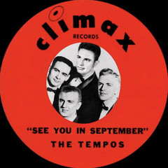 See You in September – The Tempos