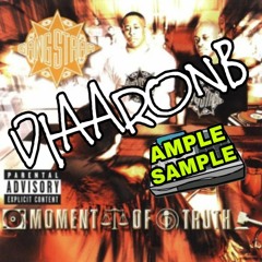 AMPLE SAMPLE: Moment of Truth (Gang Starr)