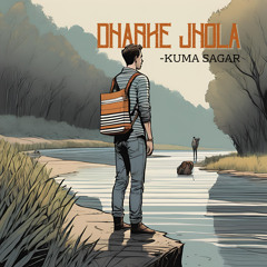 Dharke Jhola (feat. Suren Lama)