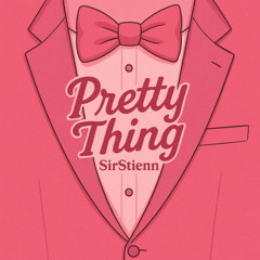 Pretty Thing