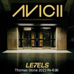 Avicii - Levels (Thomas Stone 2023 Re-edit).wav