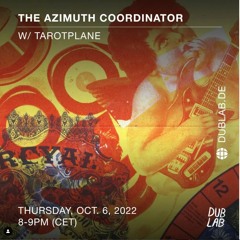 Dublab Azimuth Coordinator - October 22