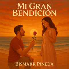 Mi Gran Bendición