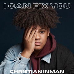 I Can Fix You