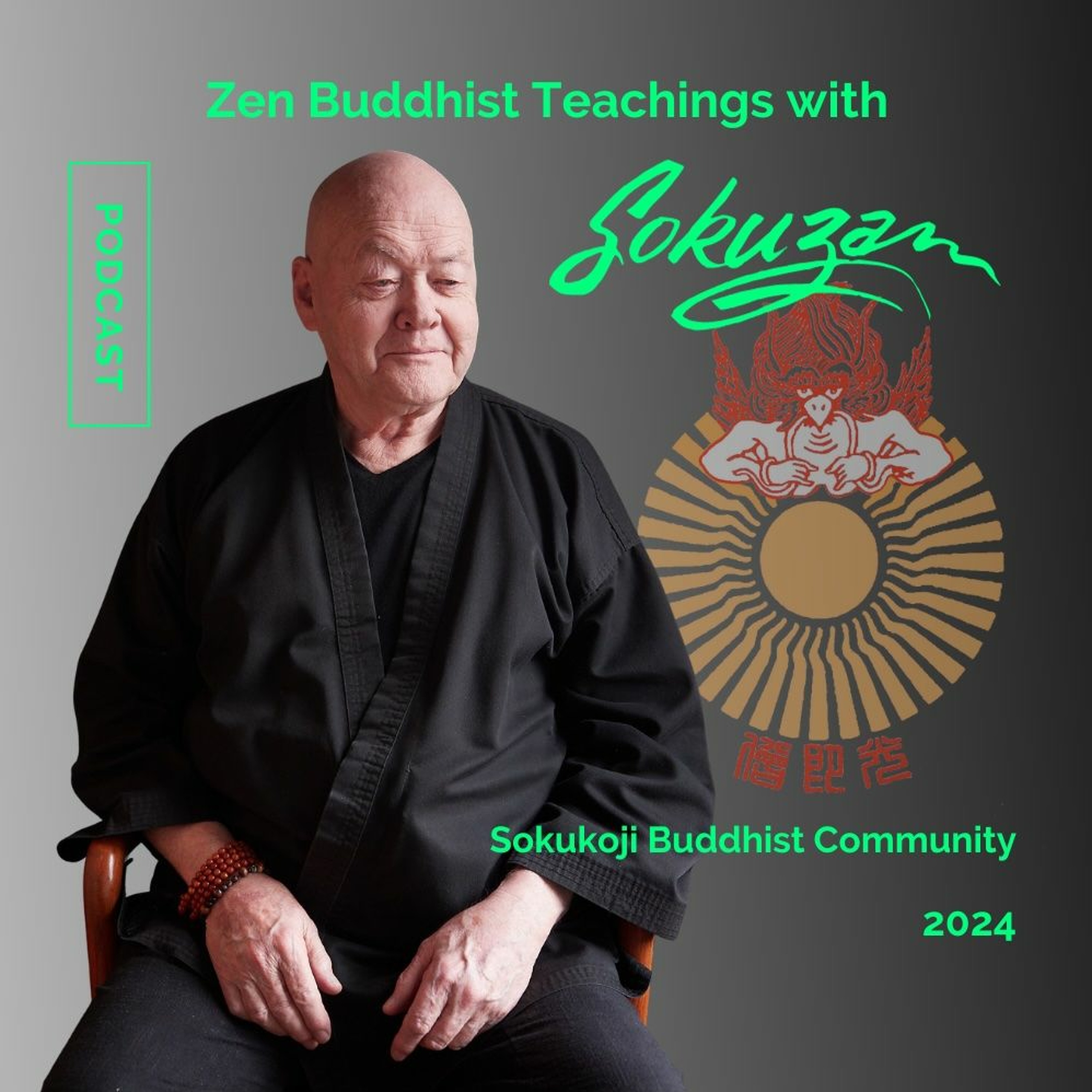Mountains & Rivers XXXV - 7/14/24 with Sokuzan - sokukoji.org