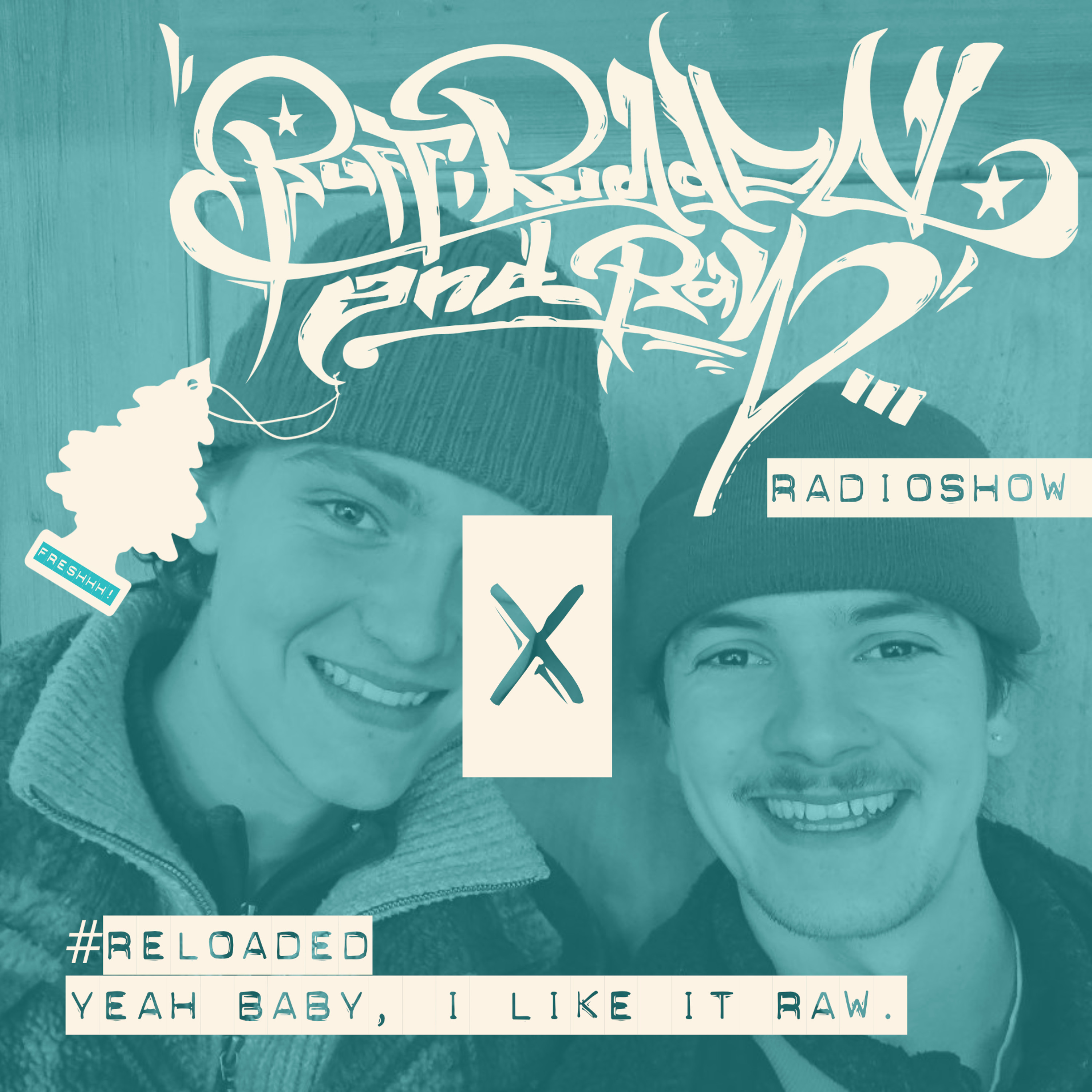 RUFF, RUGGED & RAW Radioshow