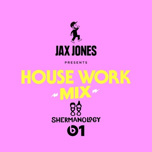 House work mix4 Jax Jones
