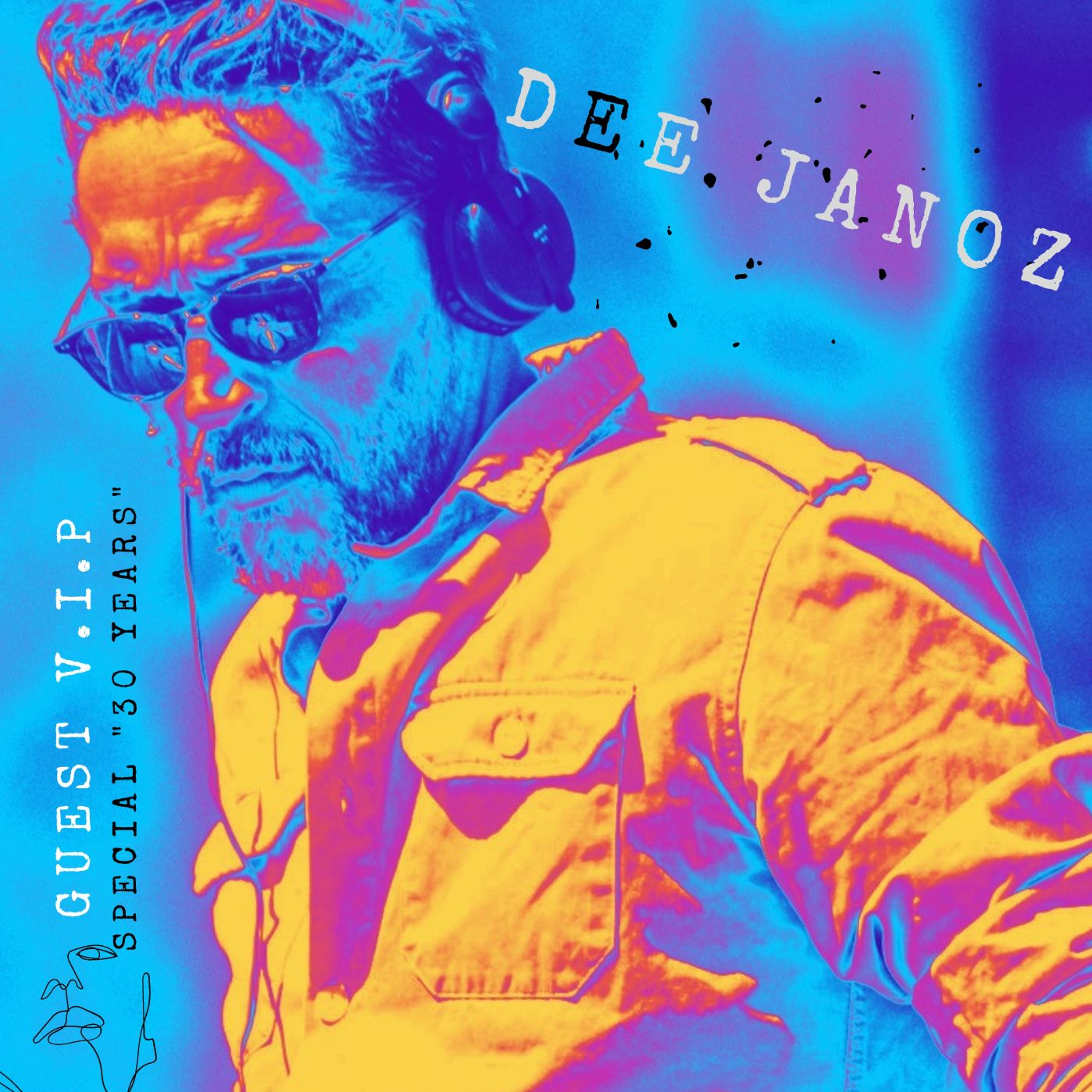 [GUEST VIP - 30 YEARS] CELEBRATE By JANOZ [Famille Electro] episode artwork