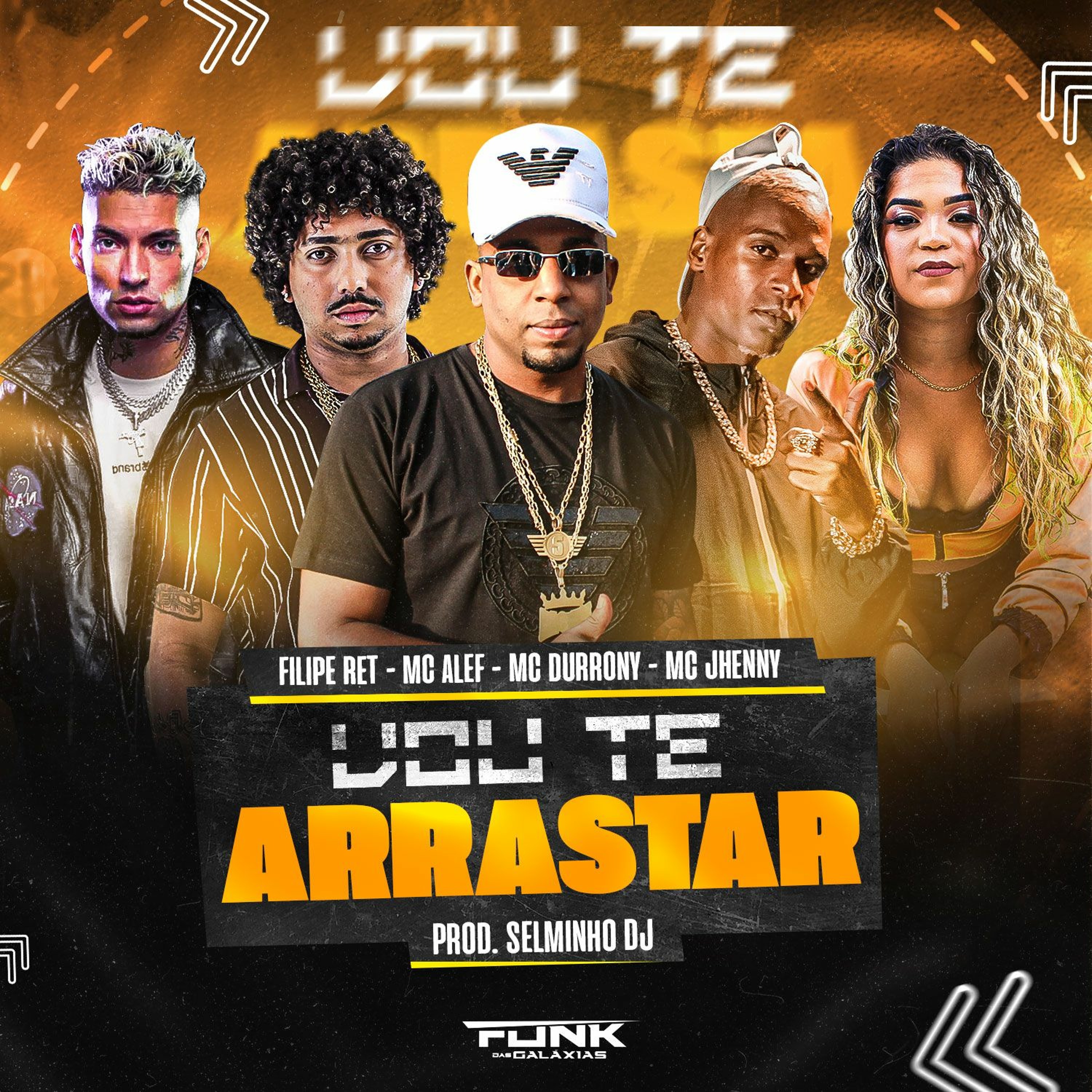 VOU TE ARRASTAR ((SELMINHO DJ)) FILIPE RET MC ALEF MC DURRONY MC JHENNY episode artwork