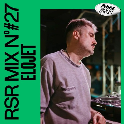 RSR MIX - 027: Elojet