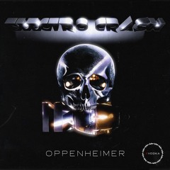 Electro Crash - Oppenheimer
