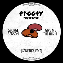 PremEar: George Benson - Give Me The Night (Genetika Edit)[FREE DOWNLOAD]