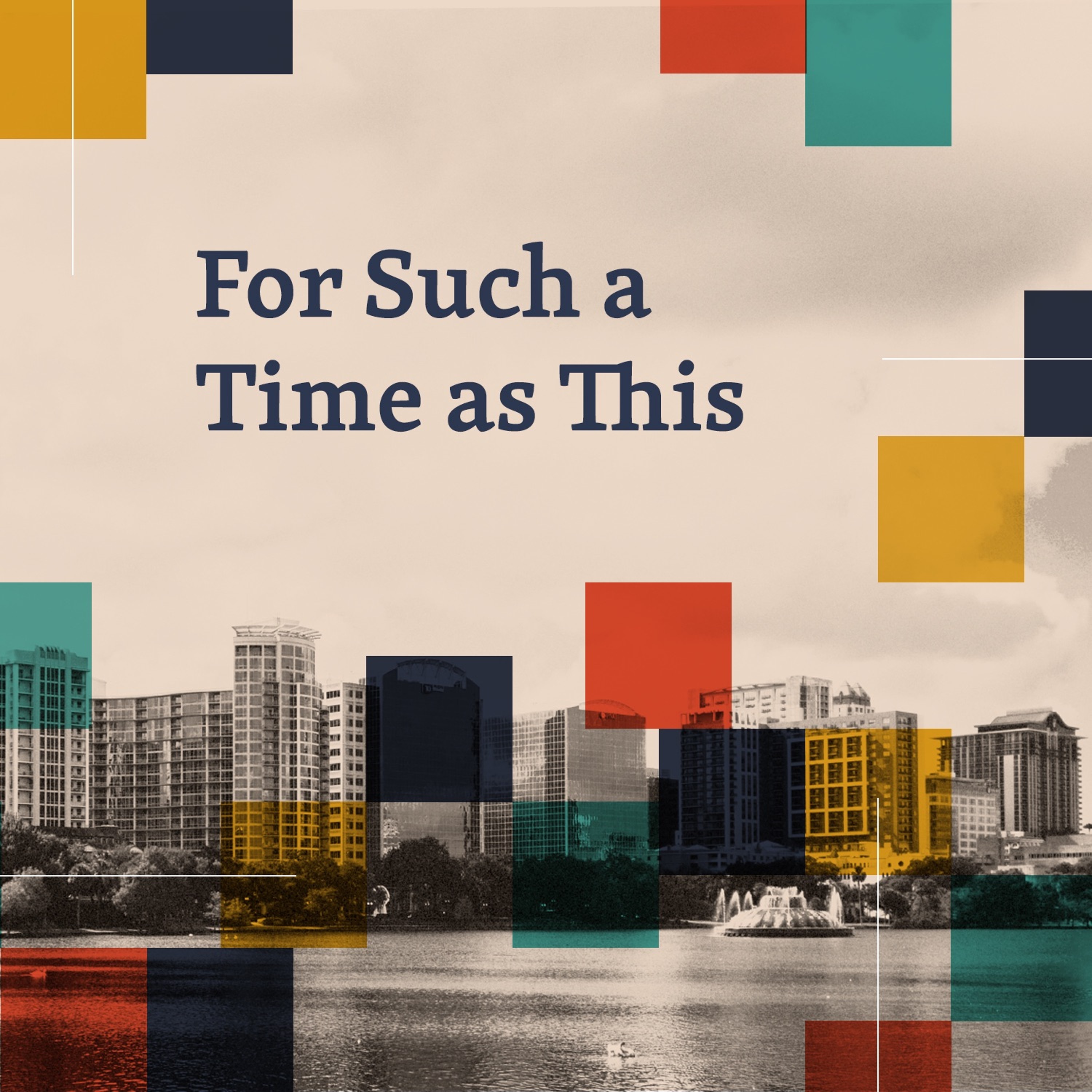 For Such A Time As This: Week 1 episode artwork