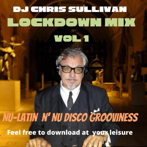 CHRIS SULLIVAN NEW DISCO LATIN MIX