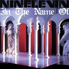 REMEMBER NINELEVIN | IN THE NAME OF
