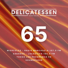 Programa 65 Delicatessen Radio
