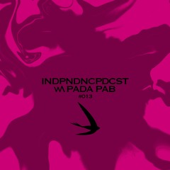 INDPNDNCPDCST#013 - PADA PAB