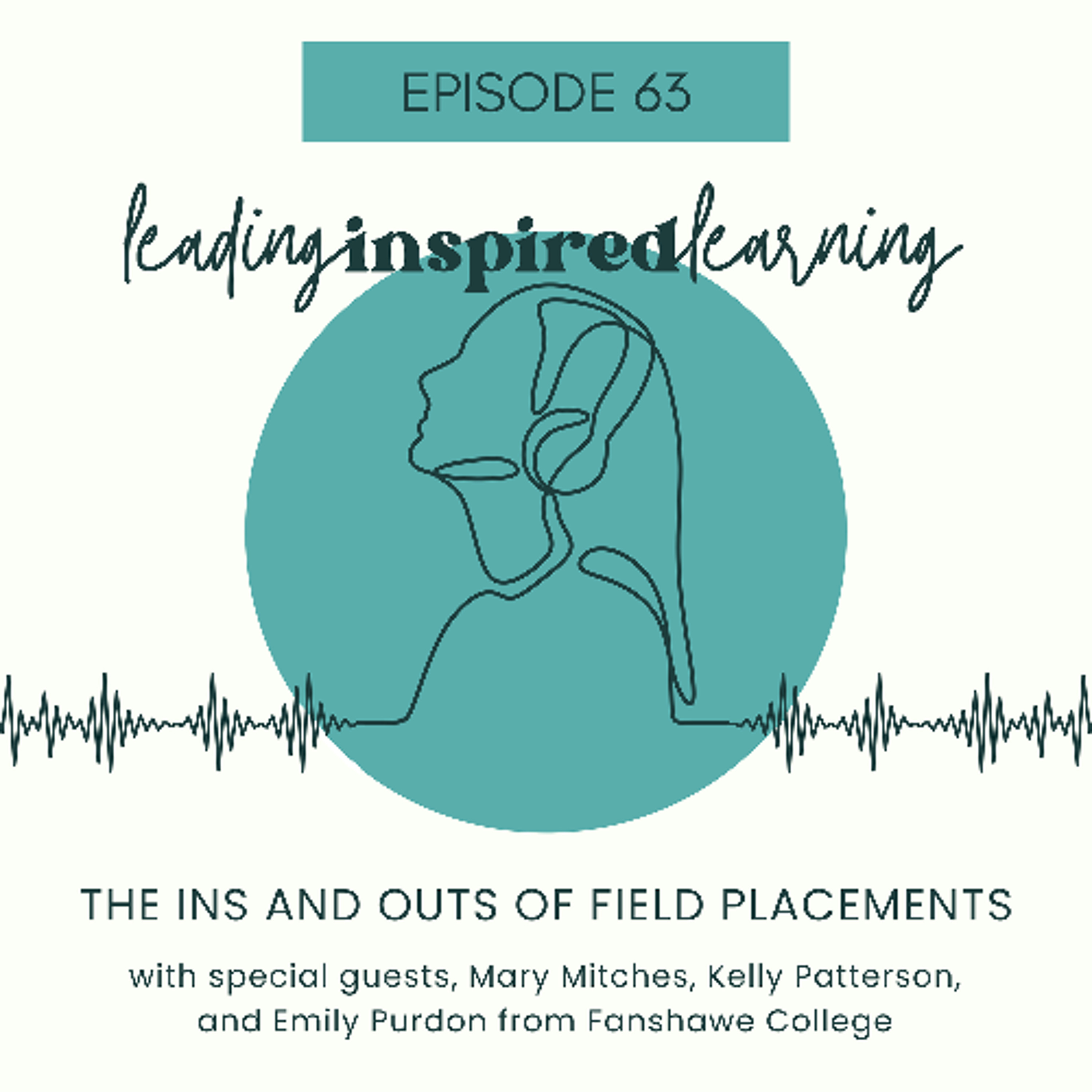 Ep: 63 - The Ins and Outs of Field Placements with Fanshawe College episode artwork