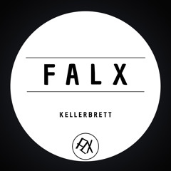 KELLERBRETT - FALX [Mix]