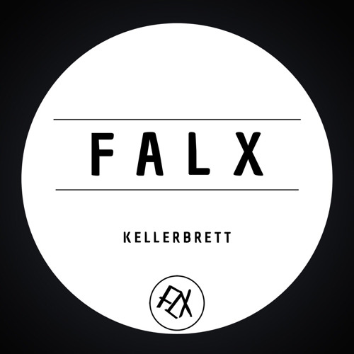 KELLERBRETT - FALX [Mix]