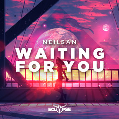 Neilsan - Waiting For You
