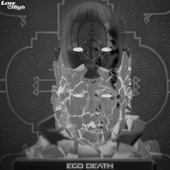 Ego Death  - All You Hear Is