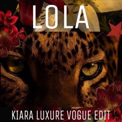 Lola Vogue Edit - Kiara Luxure