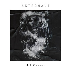 Astronaut - Alvares Remix(Radio Edit)Free Download
