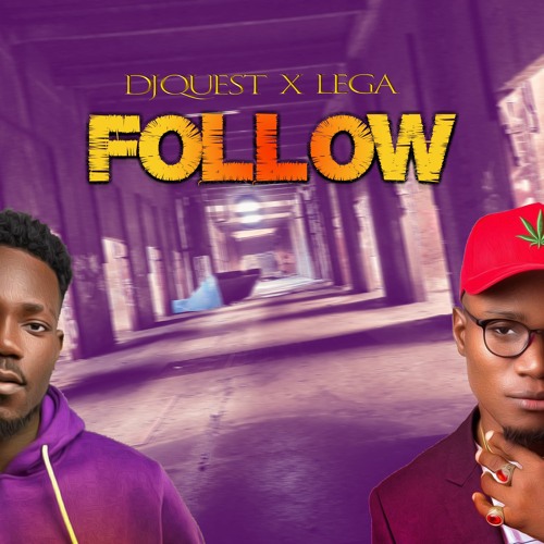 Follow Me ft. LEGA