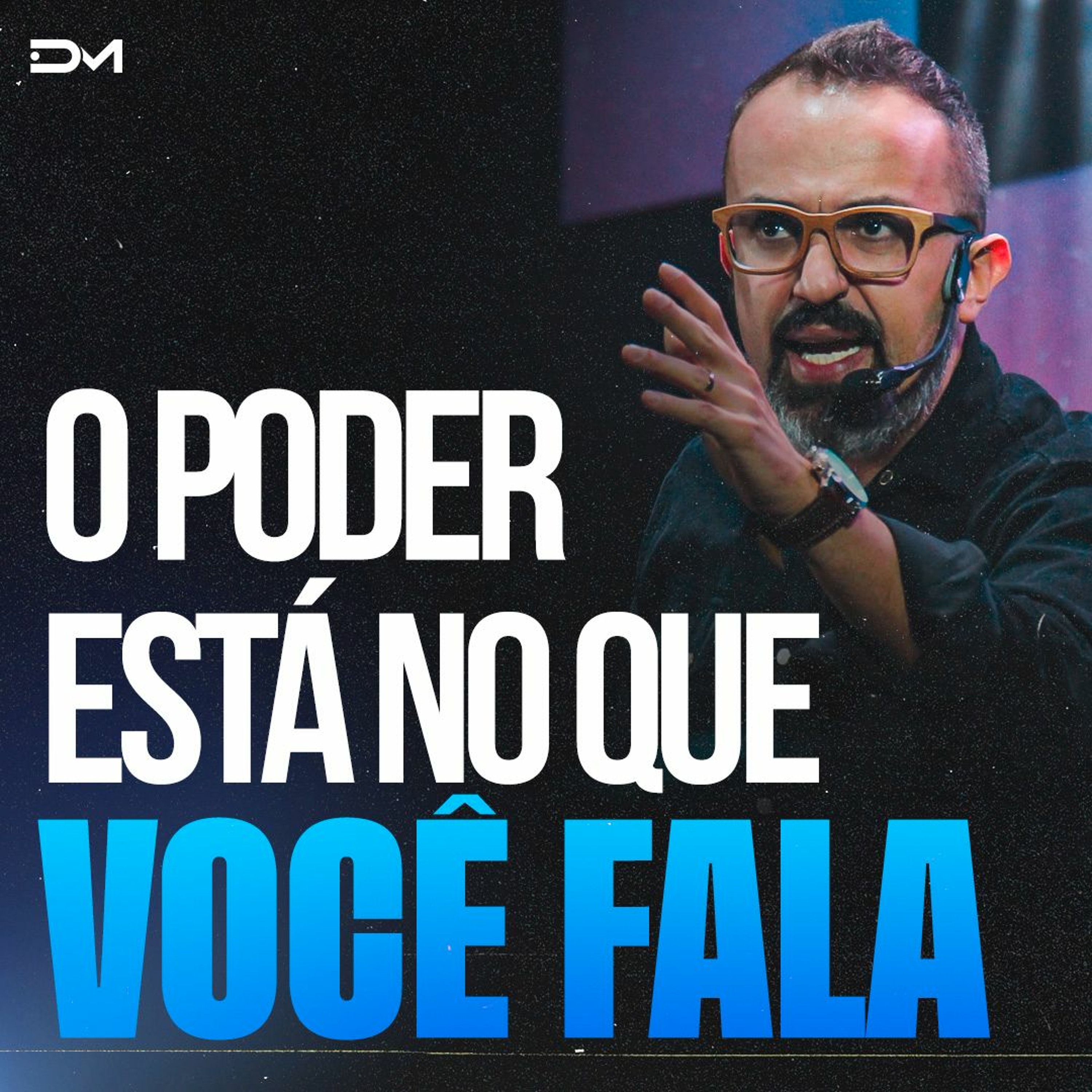 O poder está no que você fala | Sermão #Diegomenin episode artwork
