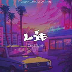 L I E (Clexii Remix) GPH Own Hitz.mp3
