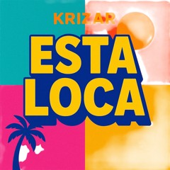 Està Loca - Original Mix