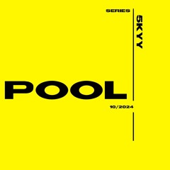 POOL SERIES w// 5KYY 10/2024