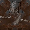 Download Video: PhazeGod & Volz - 3rd Wish