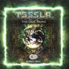 T3SSLA - The Last Prime (Original Mix)