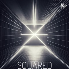 N3oz - SQUARED