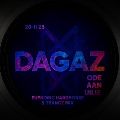 DĀGAZ - Ode aan Uilie (Euphoric Hardhouse & Trance mix)