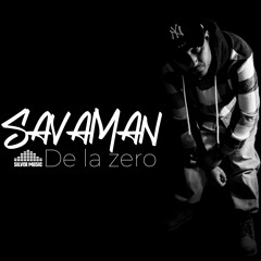 SavaMan- De la zero