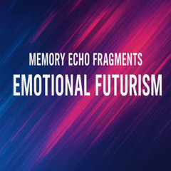 Memory Echo Fragments - Track 05