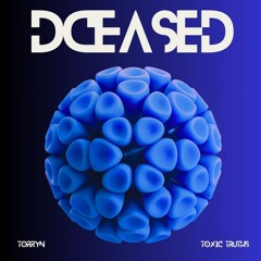 DCEASED (Torryn Remix)