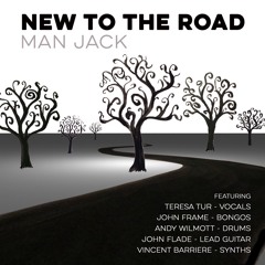 New to the Road - Man Jack (2022)