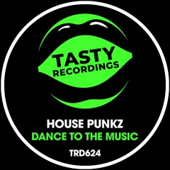 House Punkz - Dance To The Music (Original Mix)