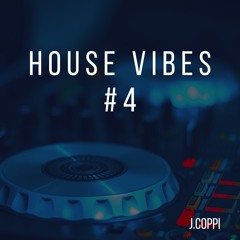 House Vibes #4