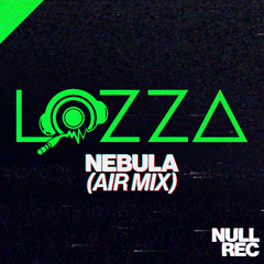 Lozza - Nebula (Air Mix)