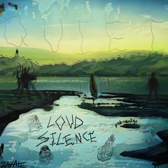 LOUD SILENCE W/FACELESS&YEAHDUDEJOSHISHERE (PROD. WENDIGO)