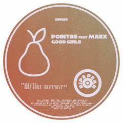 RPR25 | Point85 feat. Maex - Good Girls | Single