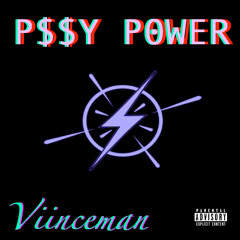PSSY POWER